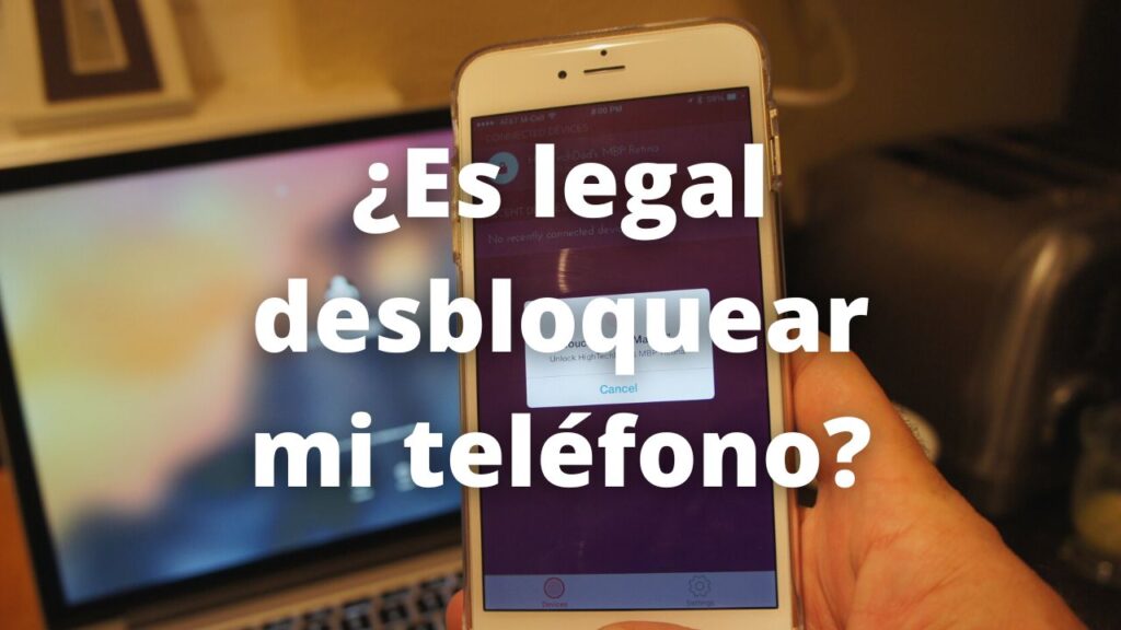 Aprendiendo a liberar celulares por IMEI: ¿Es legal desbloquear mi teléfono?