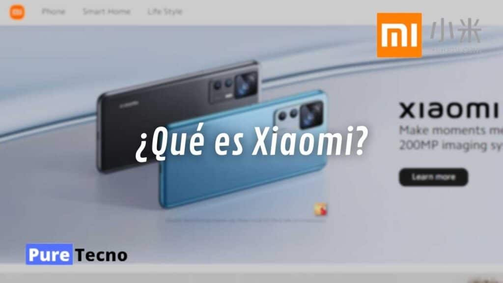 ¿Qué es Xiaomi?