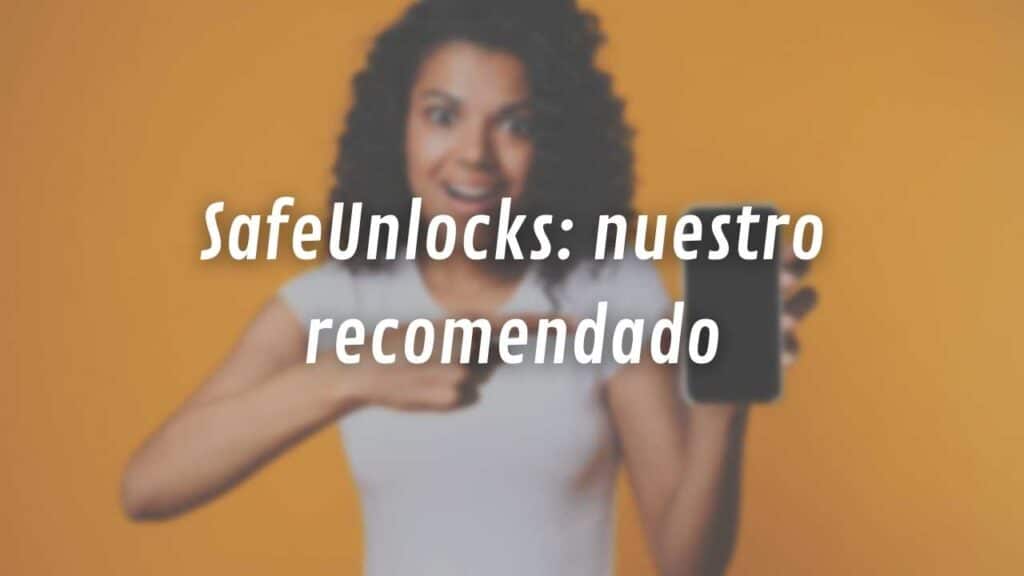 SafeUnlocks: nuestro recomendado