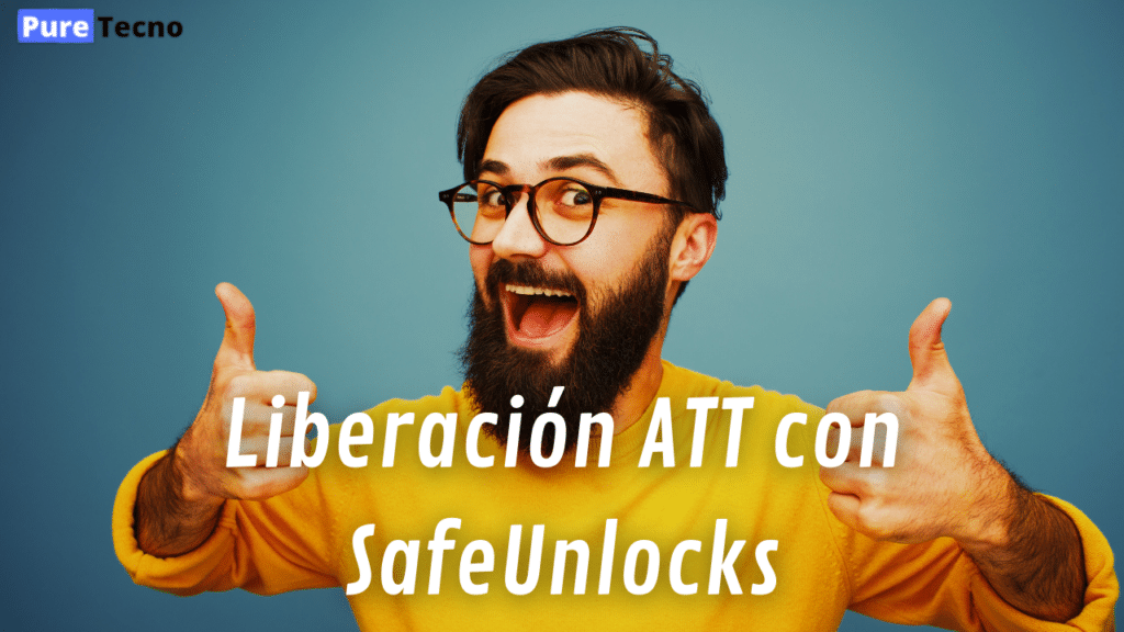 Liberación ATT con SafeUnlocks