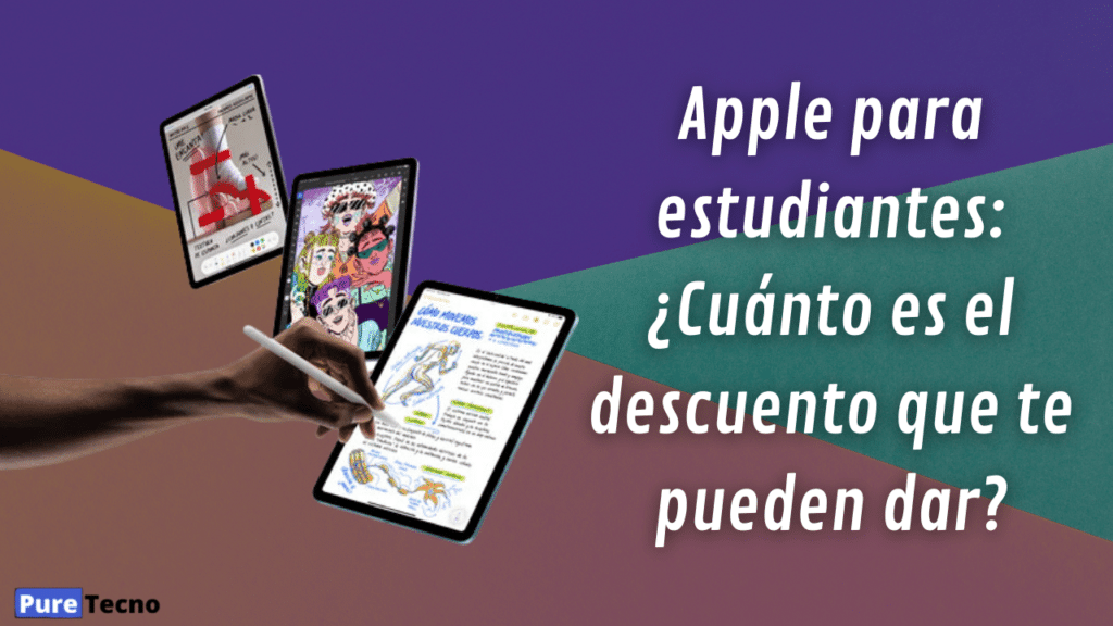 Apple para estudiantes: ¿Cuánto es el descuento que te pueden dar?
