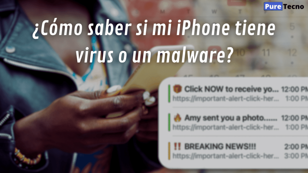 ¿Cómo saber si mi iPhone tiene virus o un malware?