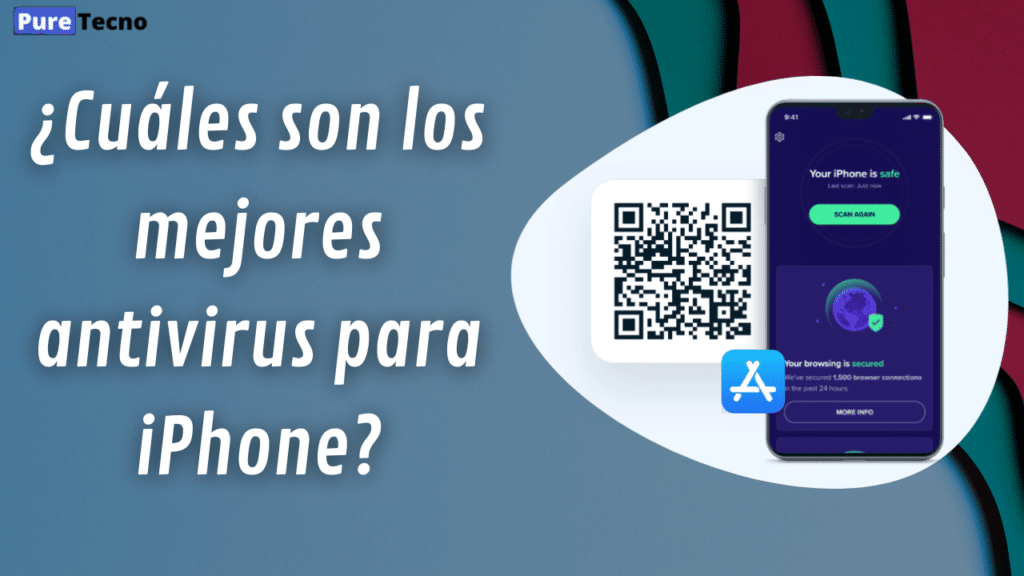 ¿Cuáles son los mejores antivirus para iPhone?