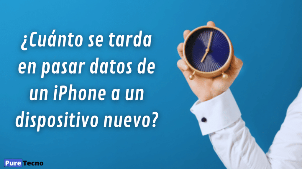 ¿Cuánto se tarda en pasar datos de un iPhone a un dispositivo nuevo?
