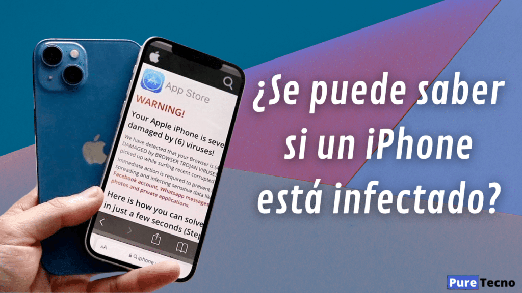 ¿Se puede saber si un iPhone está infectado?